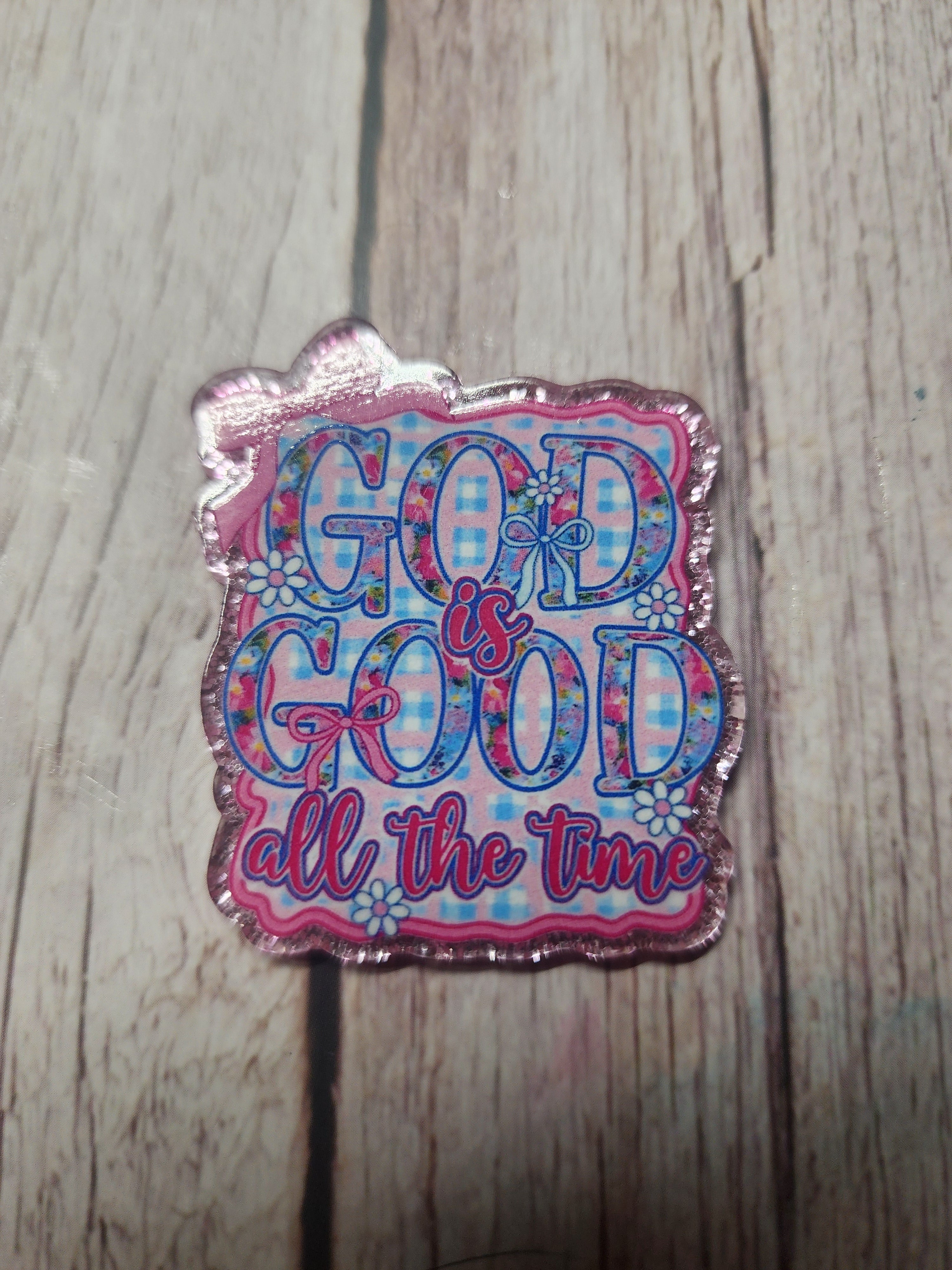 God is Good All the Time