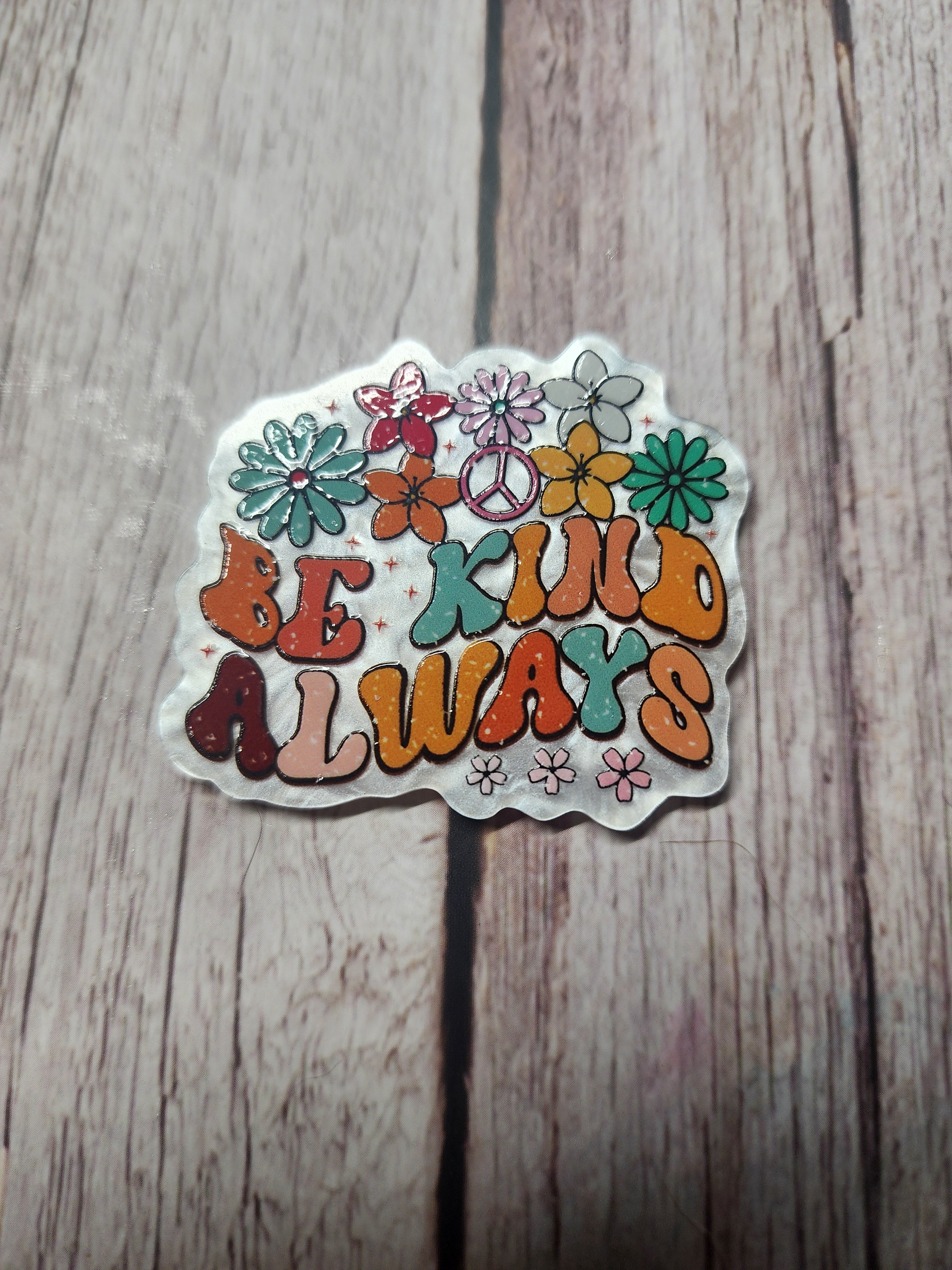 Be Kind Always