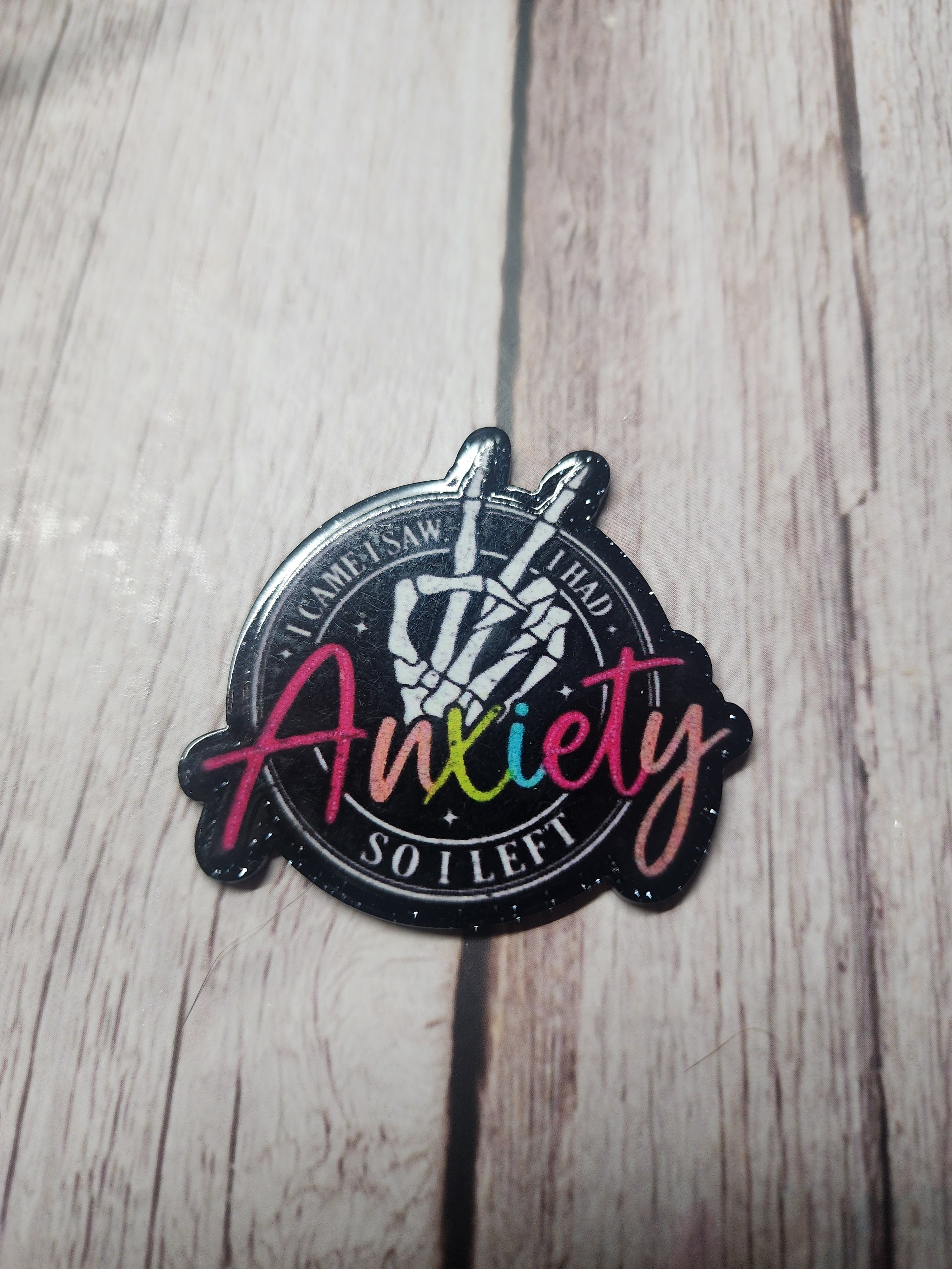 I Came, I Saw, I had Anxiety so I Left