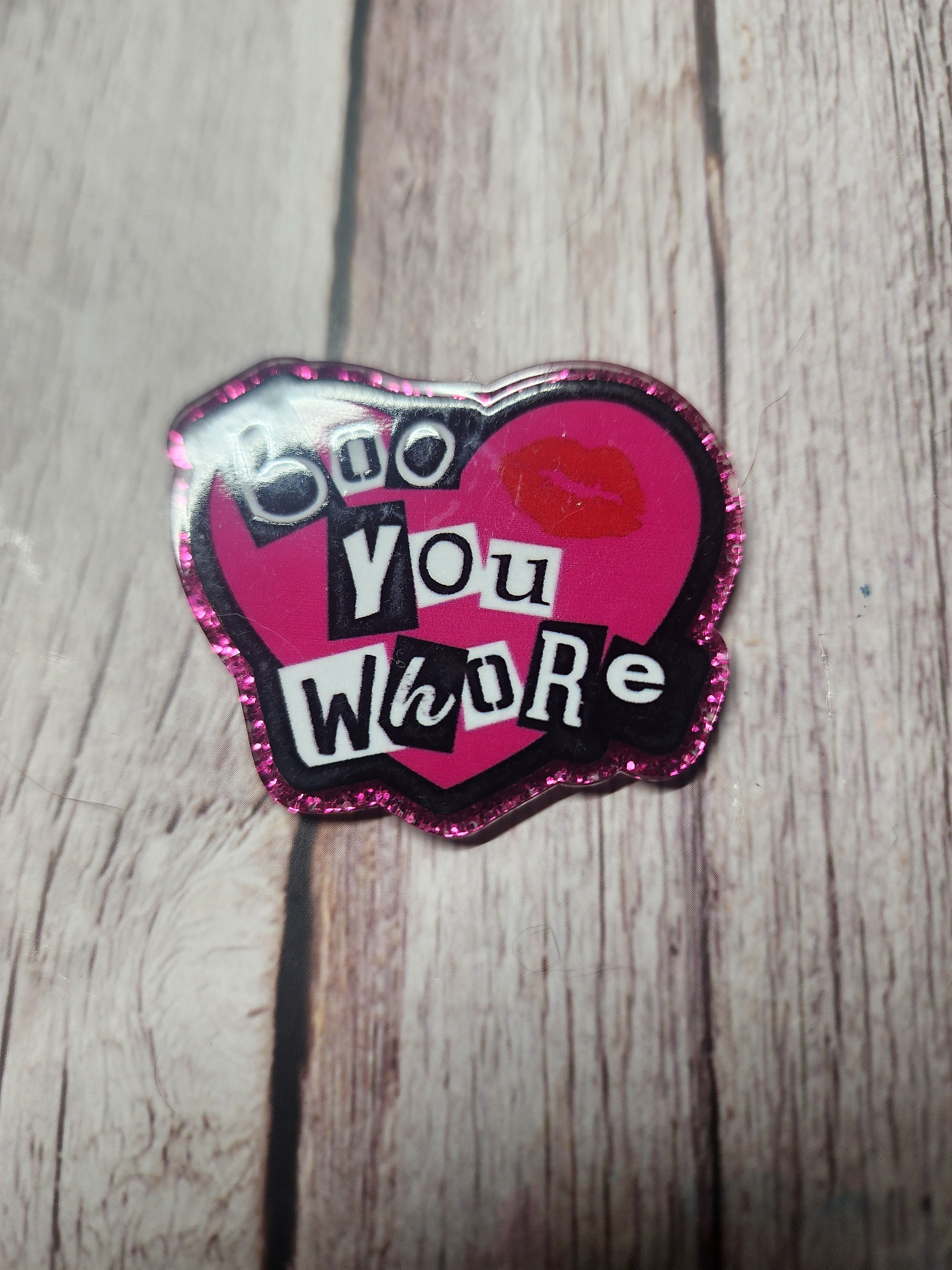 Boo You Whore