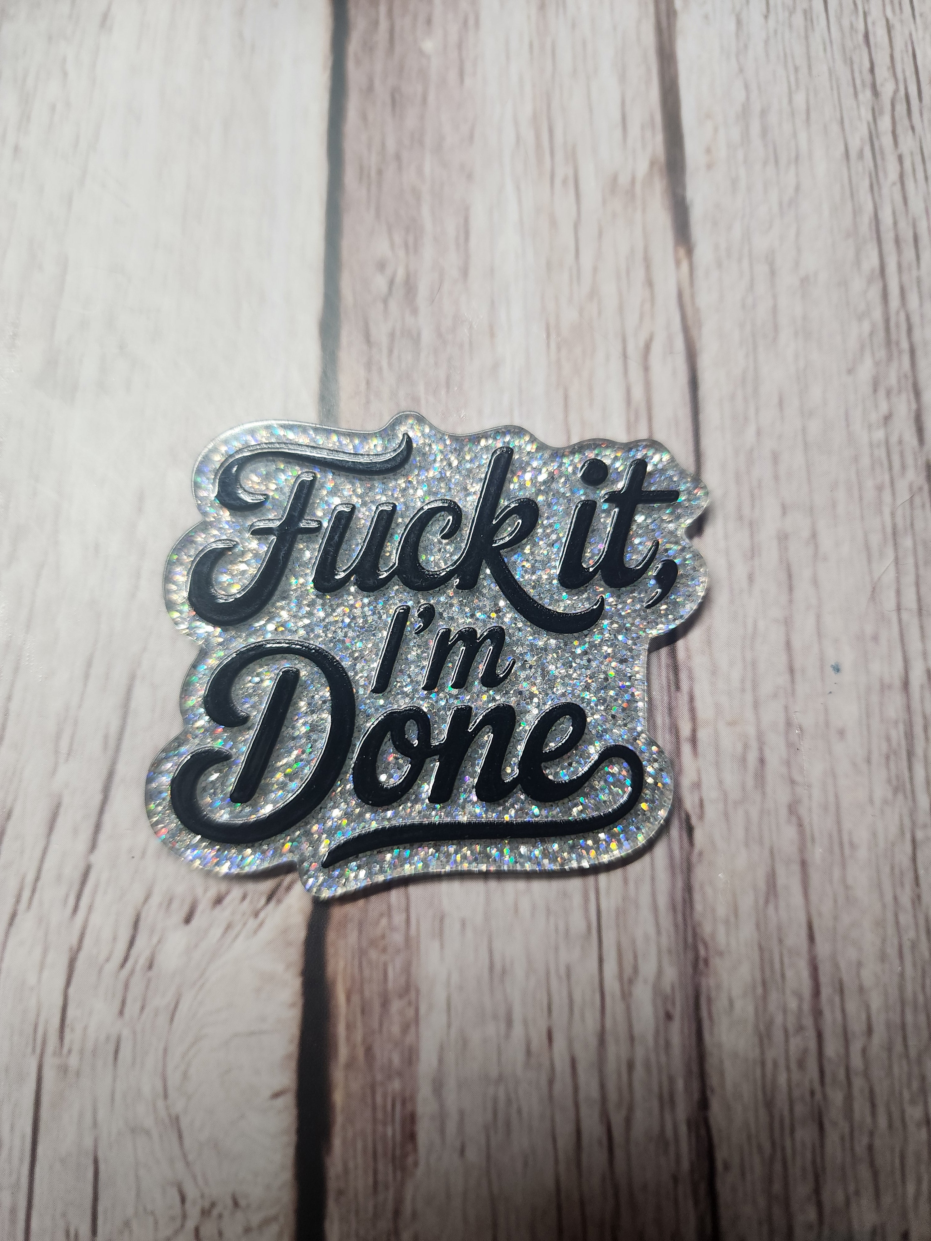 Fuck It